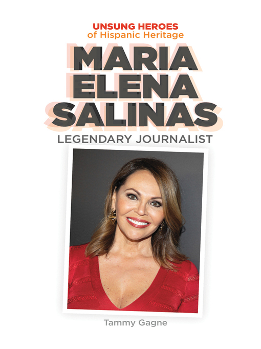 Title details for Maria Elena Salinas: Legendary Journalist by Tammy Gagne - Wait list